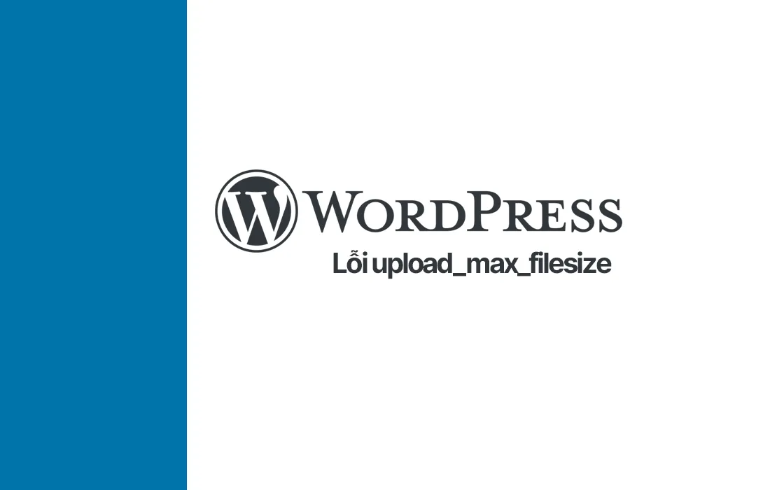 Tăng giới hạn kích thước upload trong wordpress