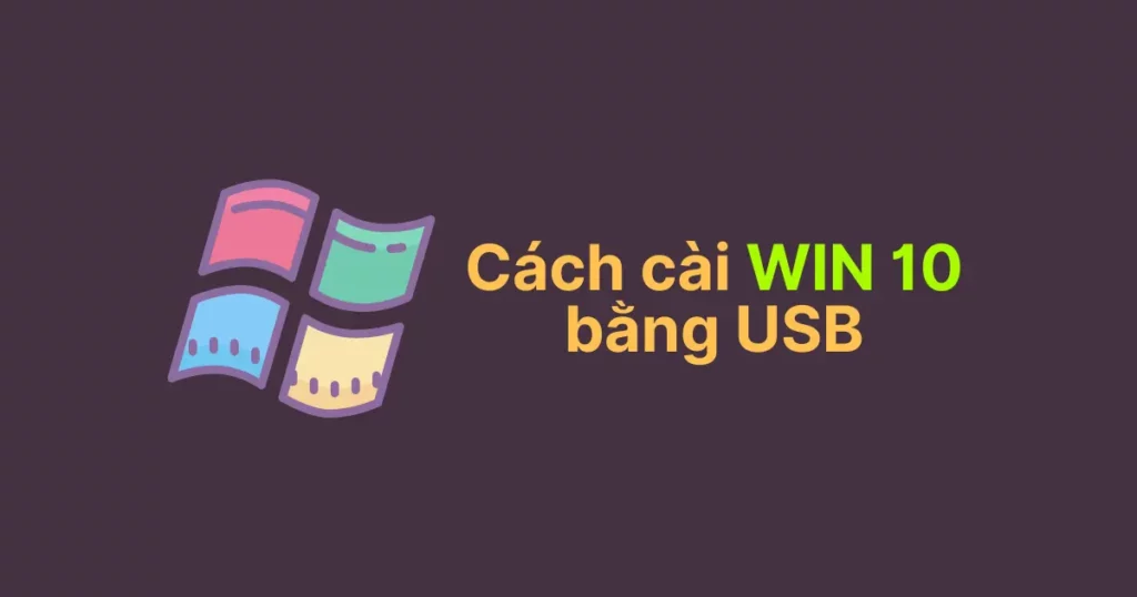 cach-cai-win-10-bang-usb