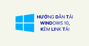 huong-dan-tai-windows-10